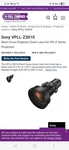 Sony VPLLZ3010 1.01 To 1.39:1 Projection Lens VPLL-Z3010 #X5609 New. Price: $500.00.